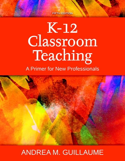 K-12 Classroom Teaching: A Primer for New Professionals, Enhanced Pearson Etext with Loose-Leaf Version - Access Card Package baixar o livro de graça