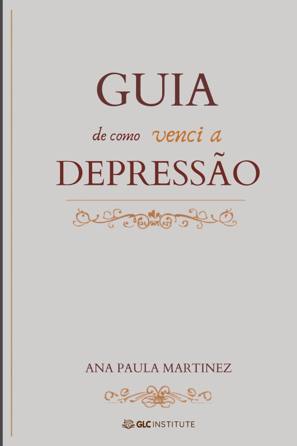 Venci a Depressão: Guia Prático de Como Venvi a Depressão Somente usando a Bíblia baixar o livro de graça