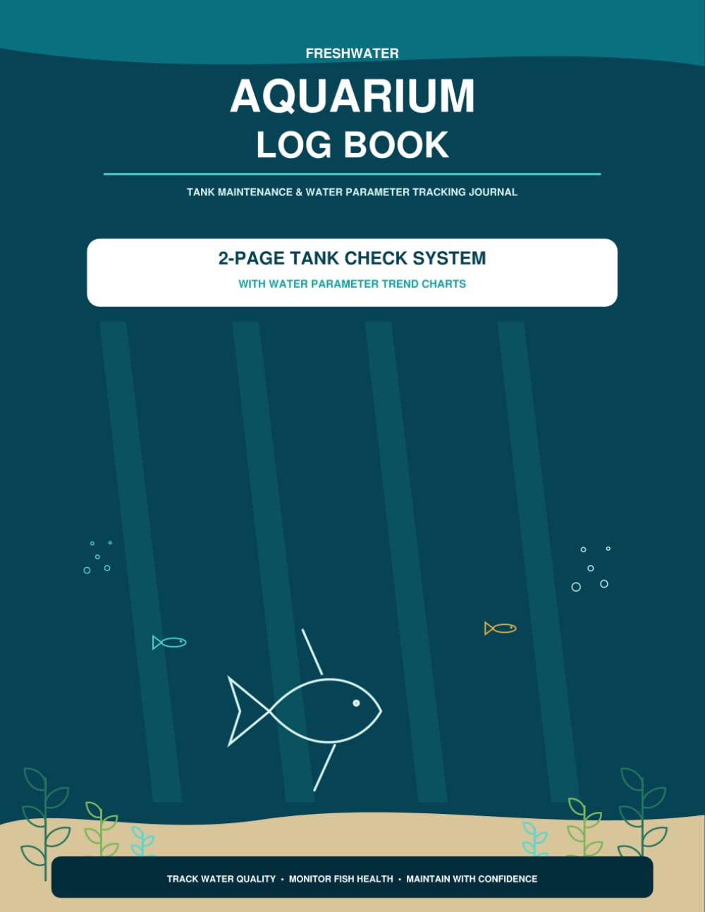capítulo por capítulo baixar Freshwater Aquarium Log Book: Tank Maintenance & Water Parameter Tracking Journal with 2-Page Tank Check System, Fish Health Records, Water Change Logs and Parameter Trend Charts
