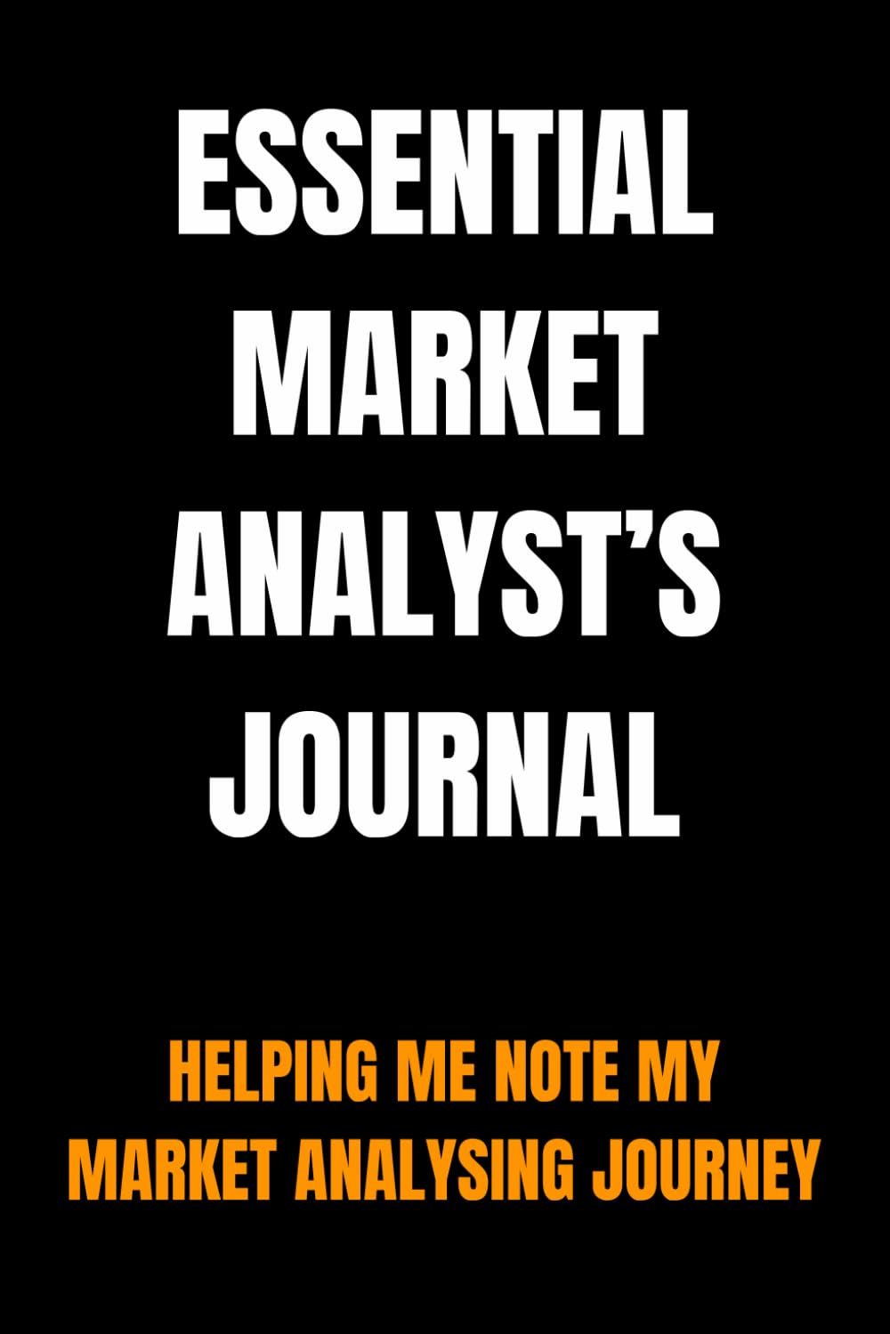 Essential Market Analyst’s Journal baixar livro de graça