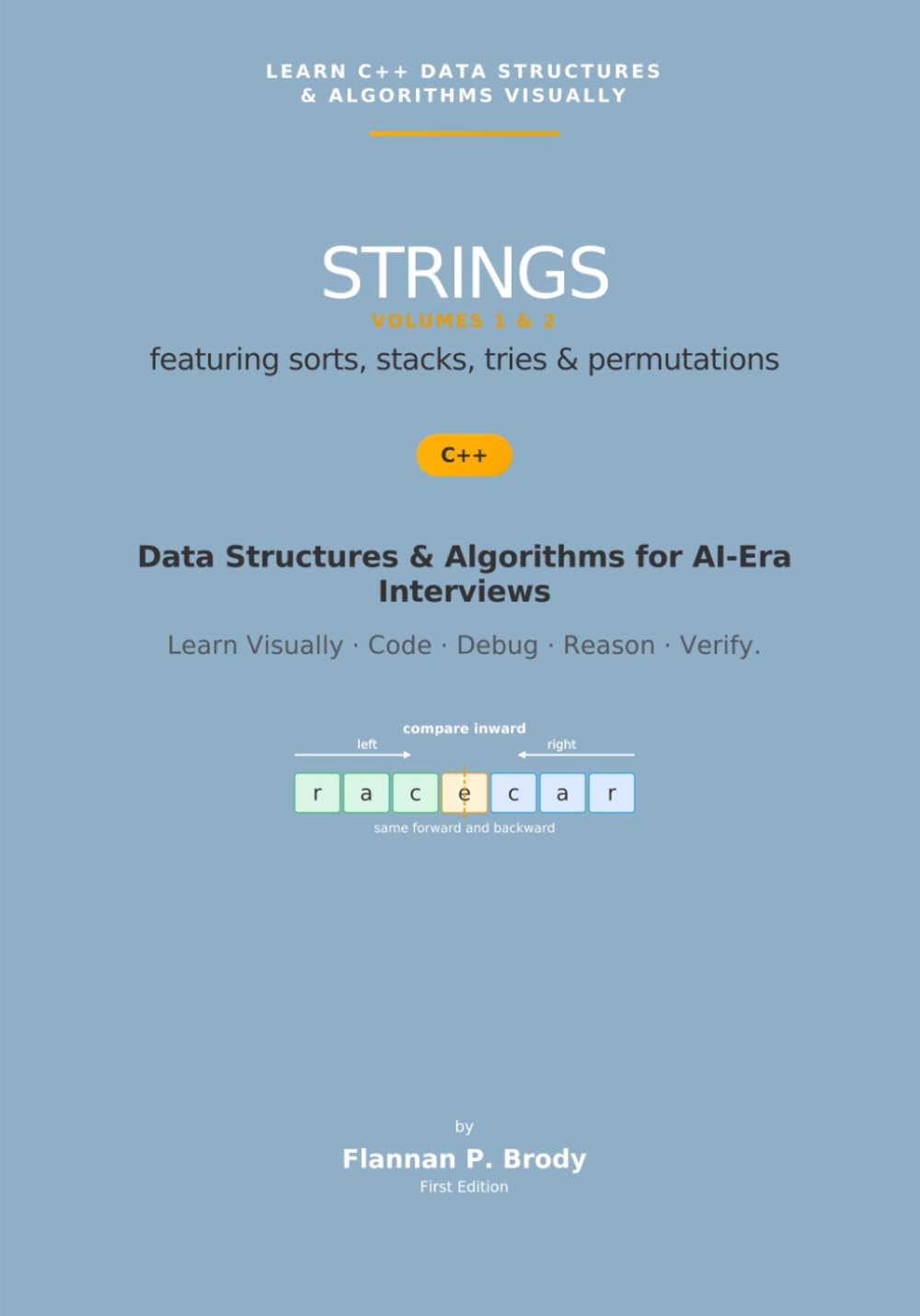 ler totalmente Strings — Volumes 1 & 2 — C++ Edition: Data Structures & Algorithms for AI-Era Interviews (Learn C++ Data Structures & Algorithms Visually)