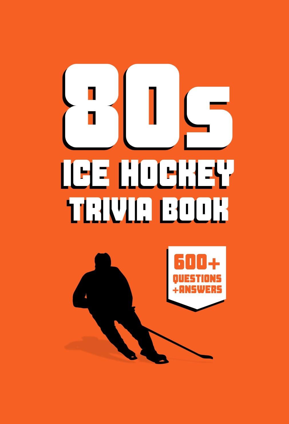 ler totalmente 80s Ice Hockey Trivia Book: 600+ NHL Hockey Trivia Questions & Interesting Facts About Hockey from the 1980s (English Edition)