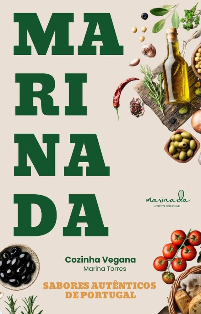ler totalmente Cozinha vegana - Sabores autênticos de Portugal: Marinada
