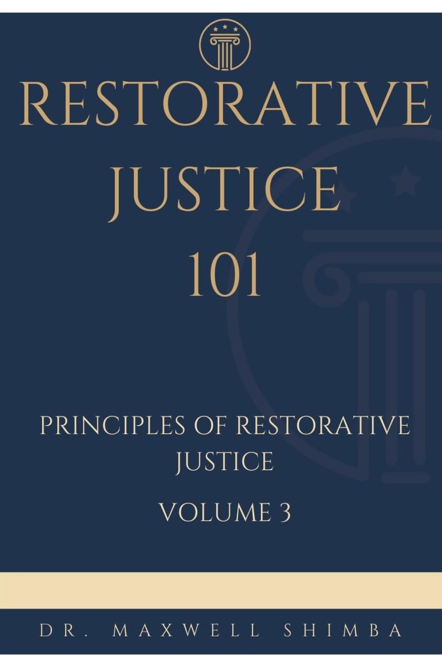 Restorative Justice 101: Principles of Restorative Justice: 03