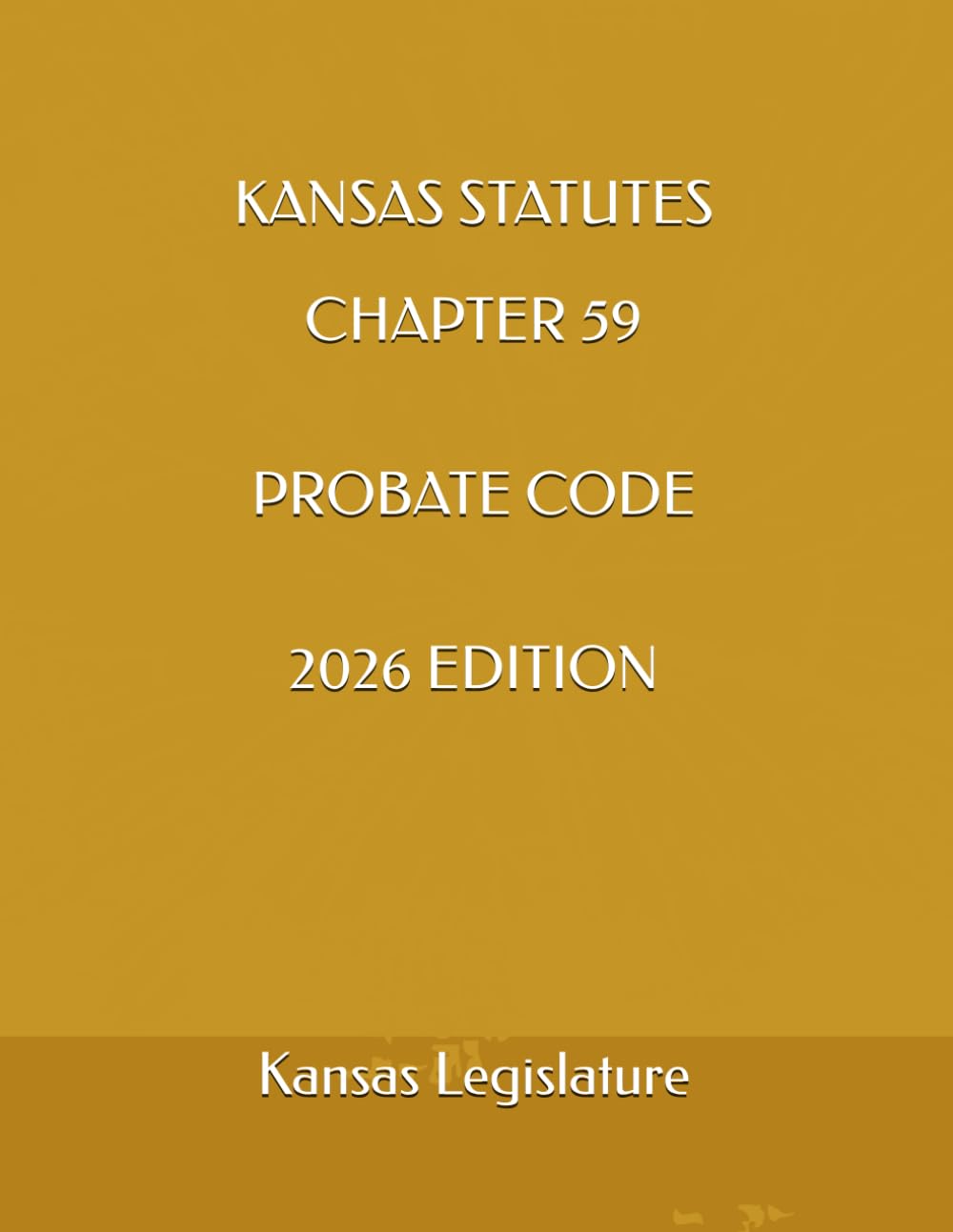KANSAS STATUTES CHAPTER 59 PROBATE CODE 2026 EDITION baixar livro de graça