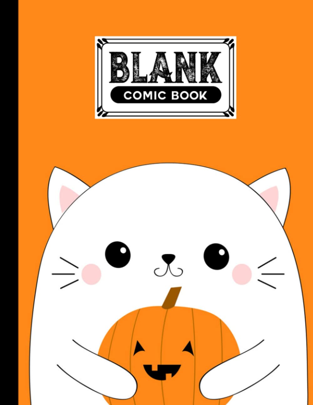 Blank Comic Book: Kawaii Kitty Cat Cover, Draw Your Own Comics - 120 Pages of Fun and Unique Templates - A Large 8.5" x 11" Notebook by Margrit Behrendt baixar livro de graça