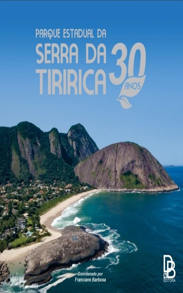 Parque Estadual da Serra da Tiririca: 30 anos baixar livro de graça