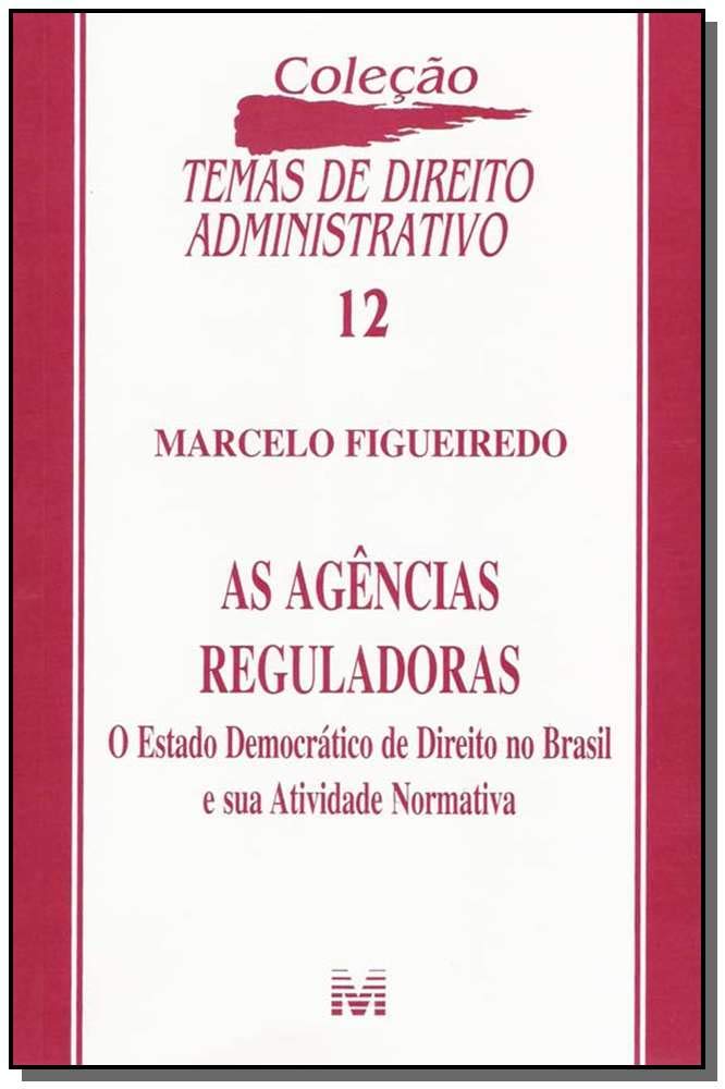 Agências reguladoras - 1 ed./2005