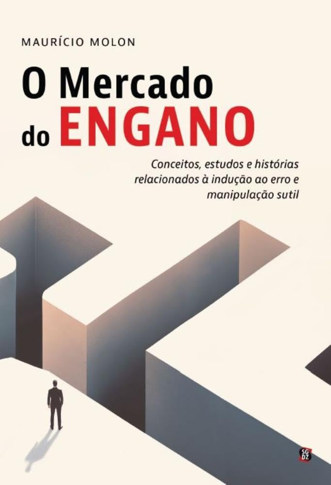 O Mercado do Engano: conceitos, estudos e histórias relacionados à indução ao erro e manipulação sutil baixar o livro de graça