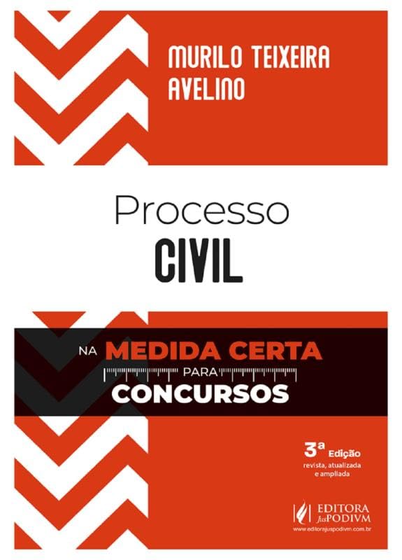 Processo Civil na Medida Certa para Concursos - 3ª Edição (2025)