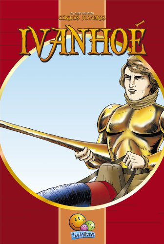 ler totalmente Clássicos Juvenis: Ivanhoe