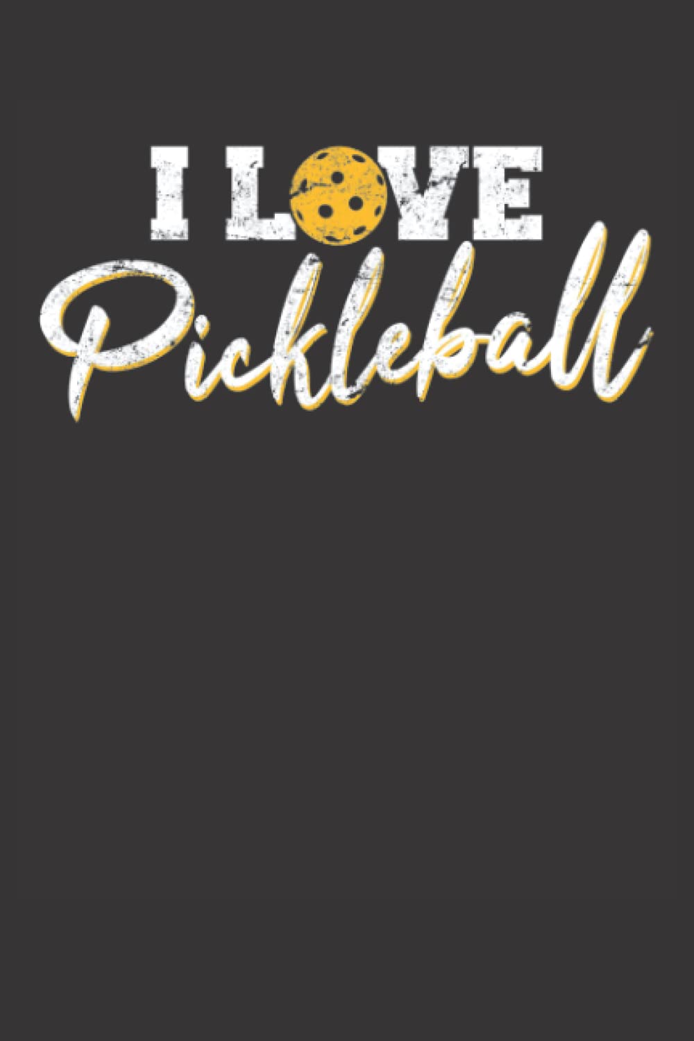 I Love Pickleball: Pickleball Journal baixar livro de graça