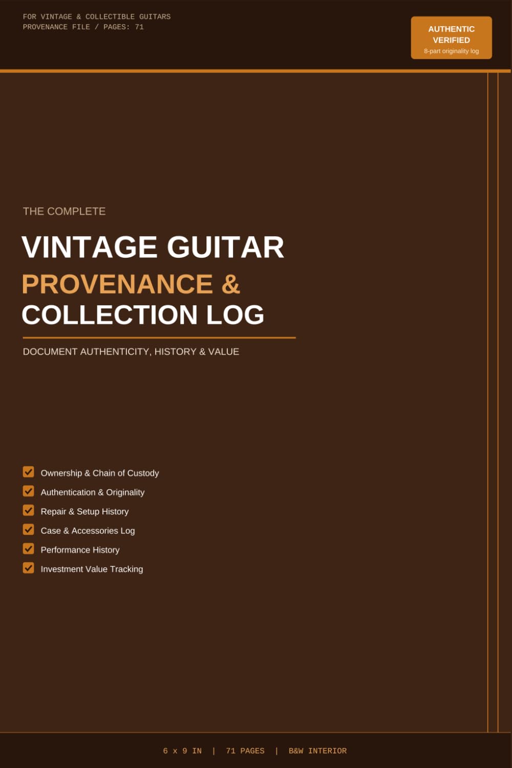 capítulo por capítulo baixar Vintage Guitar Provenance & Collection Log: Document Ownership History, Component Originality, Repairs, Setup Specs, Performance History, and Investment Value for Vintage and Collectible Guitars