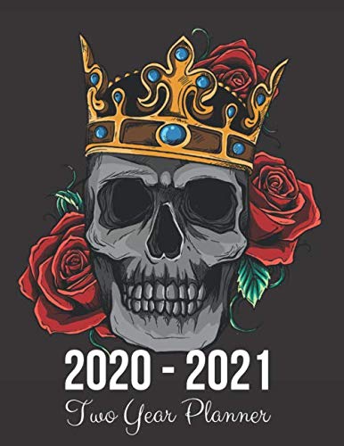 ler totalmente 2020-2021 Two Year Planner: Skeleton King Crown With Rose Cover | 2020 Planner Weekly and Monthly | Jan 1, 2020 to Dec 31, 2021 | Calendar Views