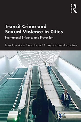 ler totalmente Transit Crime and Sexual Violence in Cities: International Evidence and Prevention (English Edition)