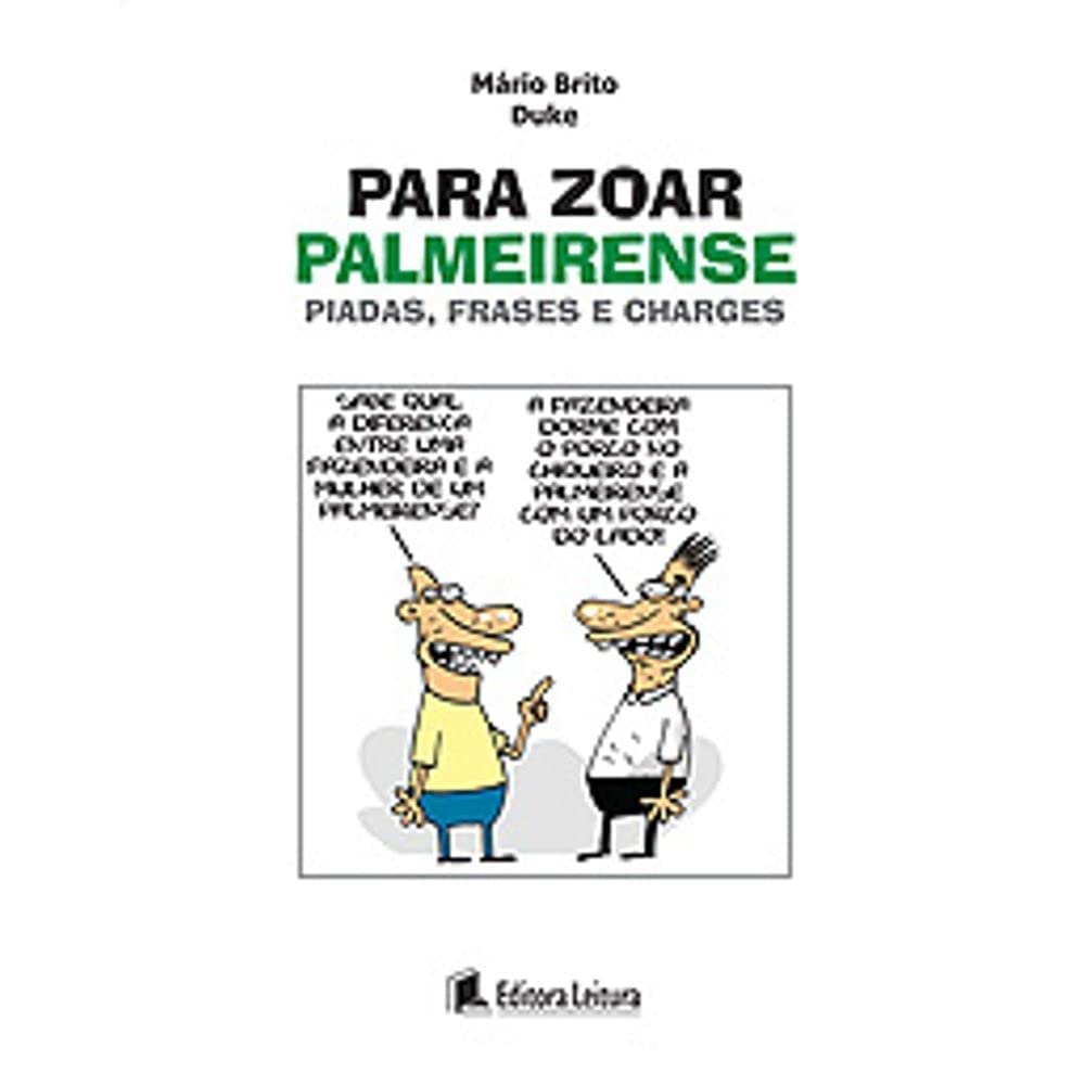 Para Zoar Palmeirense - Piadas, Frases E Charges baixar livro de graça