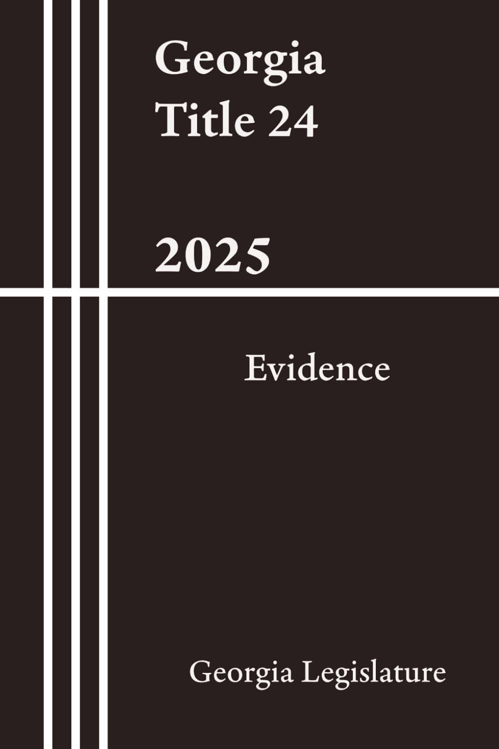 Georgia Title 24 - Evidence 2025 baixar o livro de graça