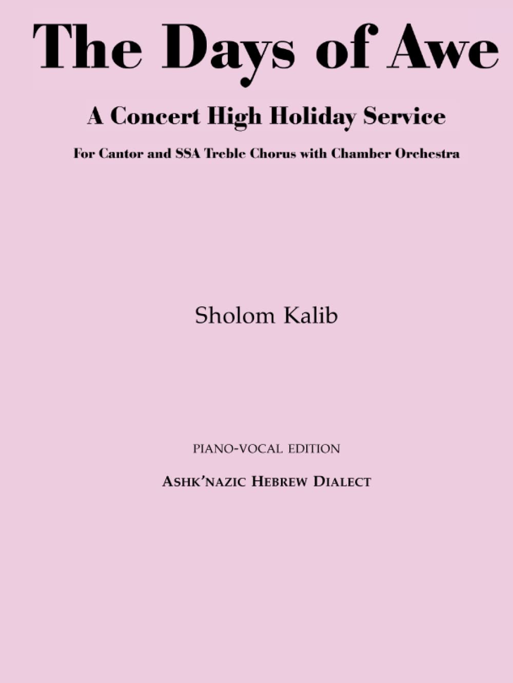 capítulo por capítulo baixar The Days of Awe: A Concert High Holiday Service: SSA Piano-Vocal Edition, Ashk'nazic Hebrew Dialect