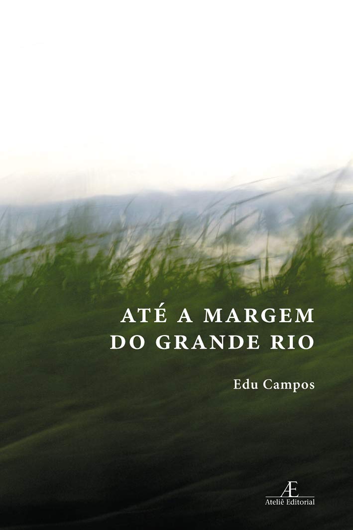 capítulo por capítulo baixar Até a Margem do Grande Rio