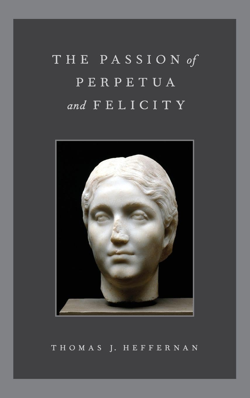 Passion of Perpetua & Felicity C baixar livro de graça