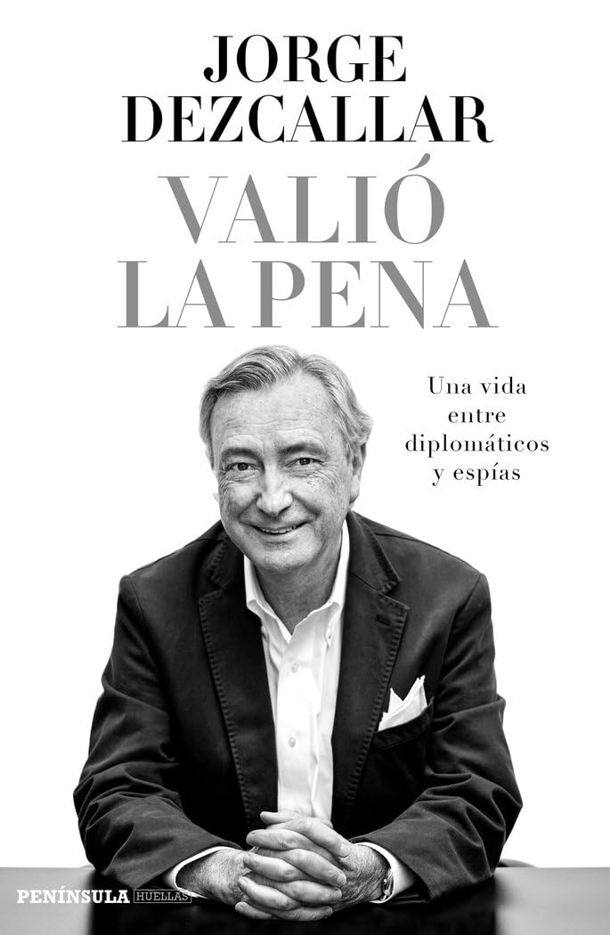 capítulo por capítulo baixar Valió la pena: Una vida entre diplomáticos y espías