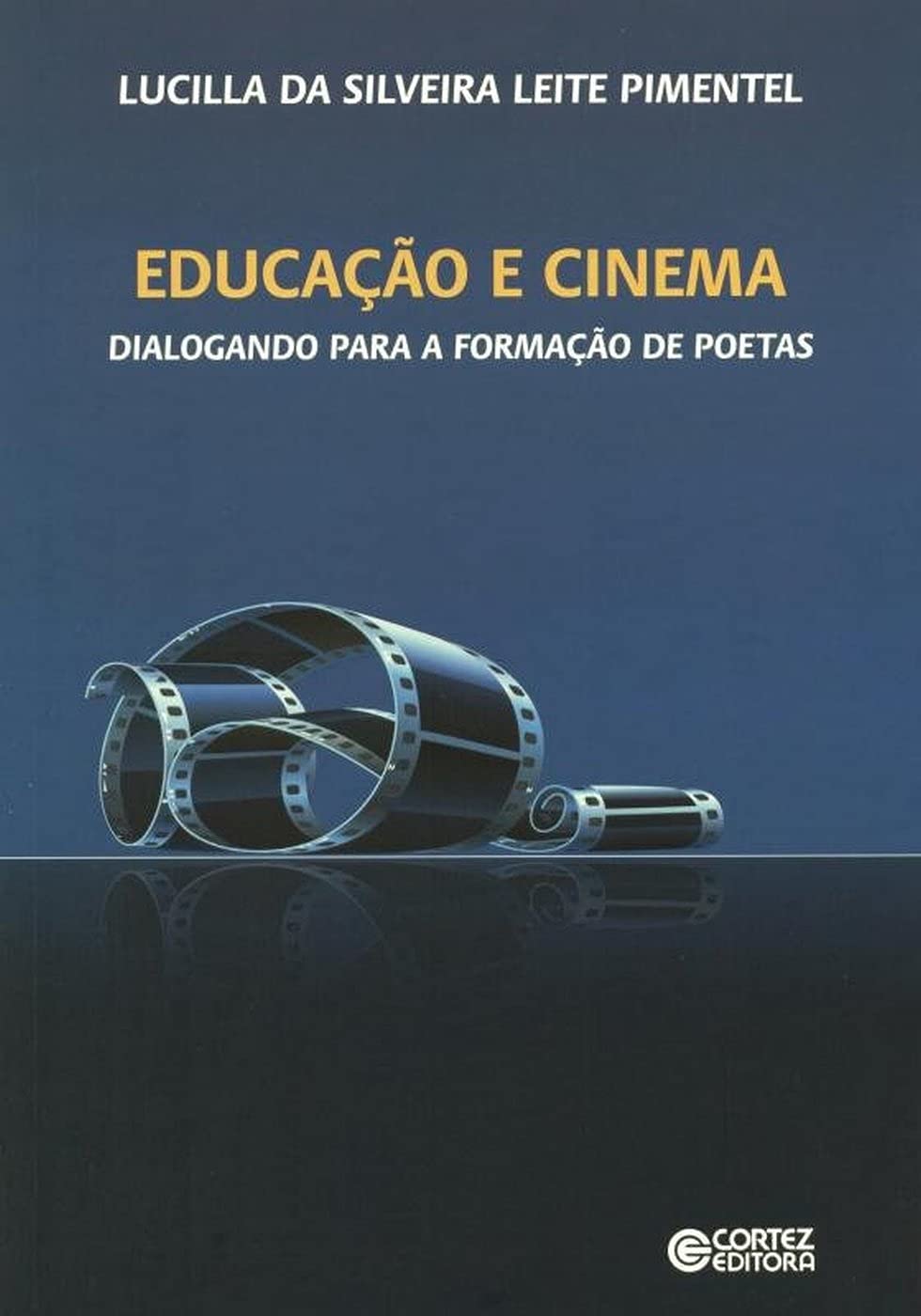 Educação e cinema: dialogando para a formação de poetas baixar o livro de graça