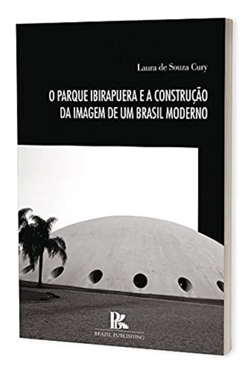 capítulo por capítulo baixar O Parque De Ibirapuera E A Construção Da Imagem De Um Brasil Moderno
