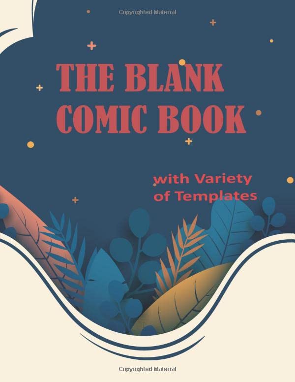 ler totalmente Blank Comic Book for Kids: A Large 8.5" x 11" Notebook and Sketchbook for Kids and Adults to Unleash Creativity- Variety of Templates - More than 100 Blank Pages For Comic Book Drawing