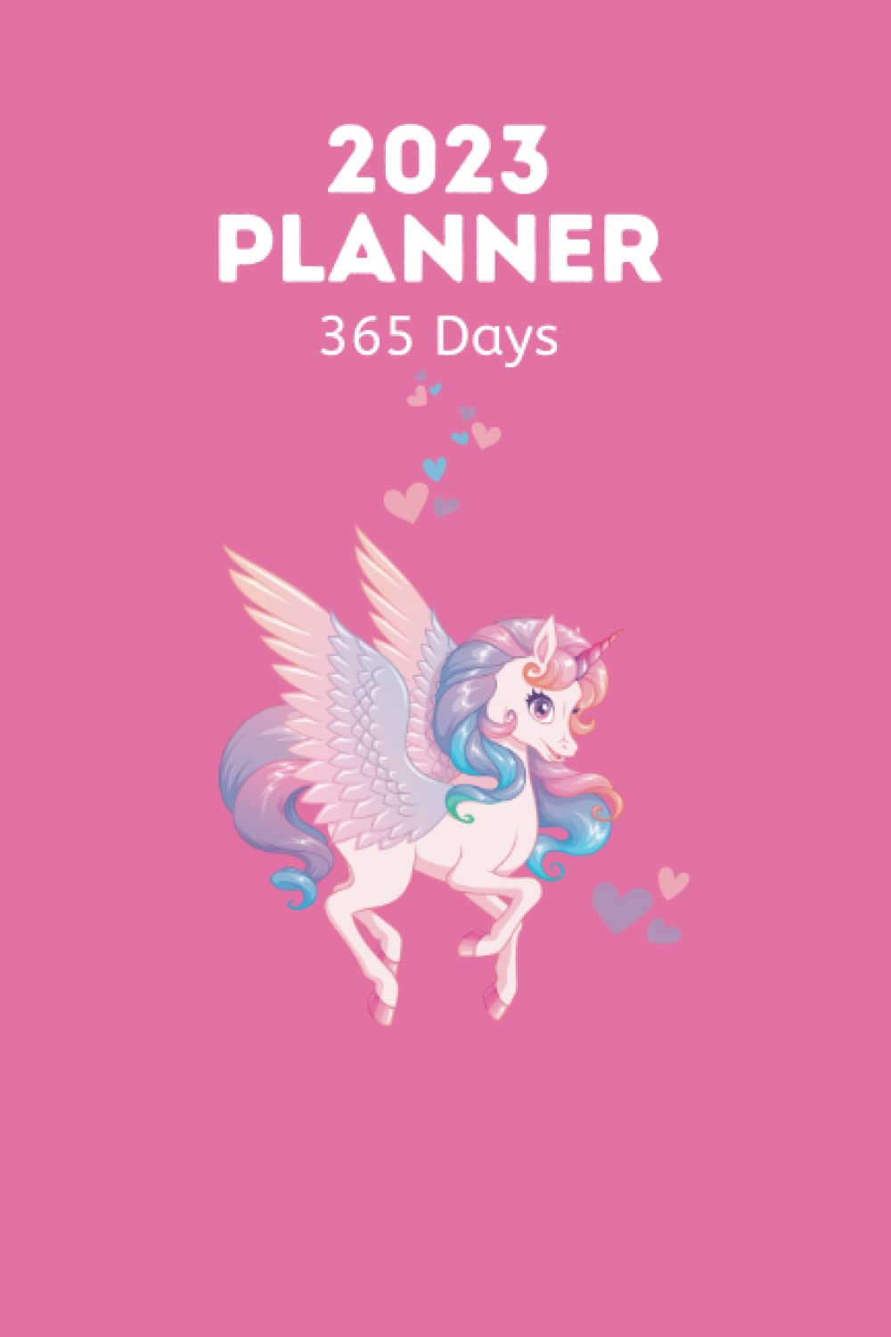 ler totalmente Unicorn Planner 365 day 2023 Daily Planner: Daily and Monthly Planner January to December 2023