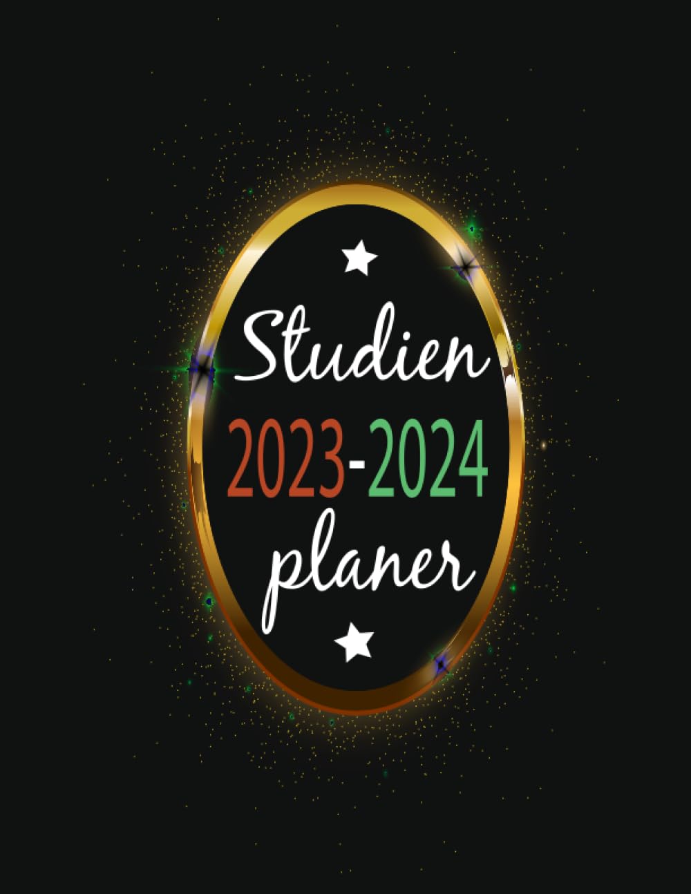 ler totalmente Studienplaner 2023/2024: Der wöchentliche Klassenplaner von September 2023 bis August 2024 kann zur Organisation im Alltag und im Studium genutzt werden (German Edition)