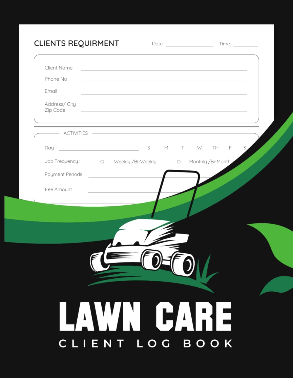 ler totalmente Lawn Care Client Log Book: Track Client Data, Appointments And Maintenance Records For Landscaping Or Mowing Business