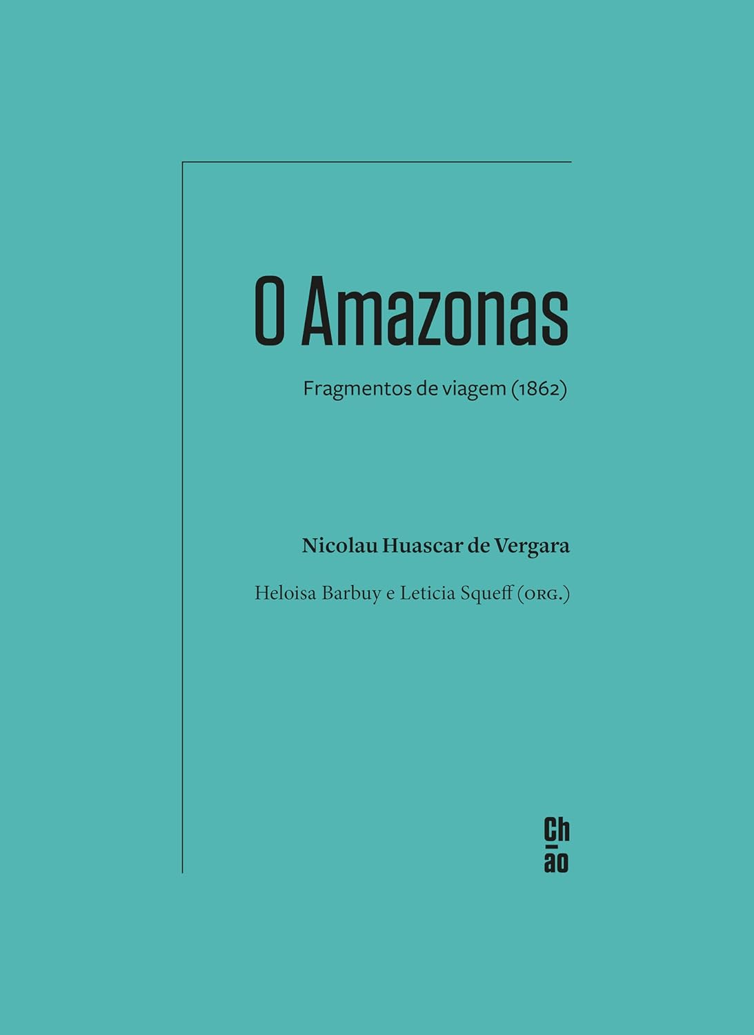 O Amazonas: Fragmentos de viagem (1862) baixar o livro de graça