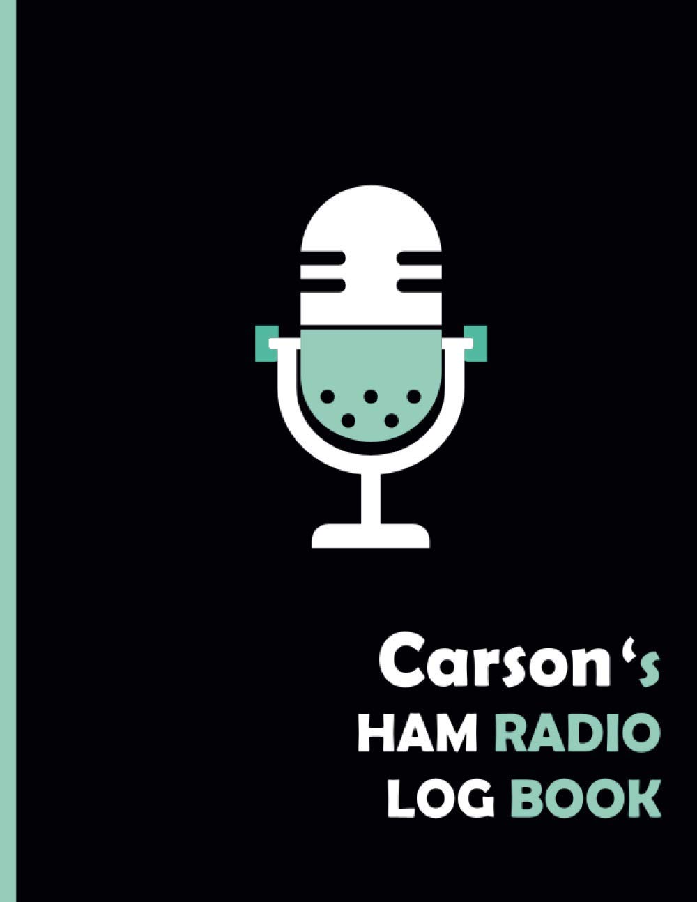 Carson's HAM Radio Log Book: Logbook For HAM Radio Operator |Amateur radio Log Book|110 Pages 8,5x11 | Tracking Activities And Remarks For amateur | ideal Gift. baixar livro de graça