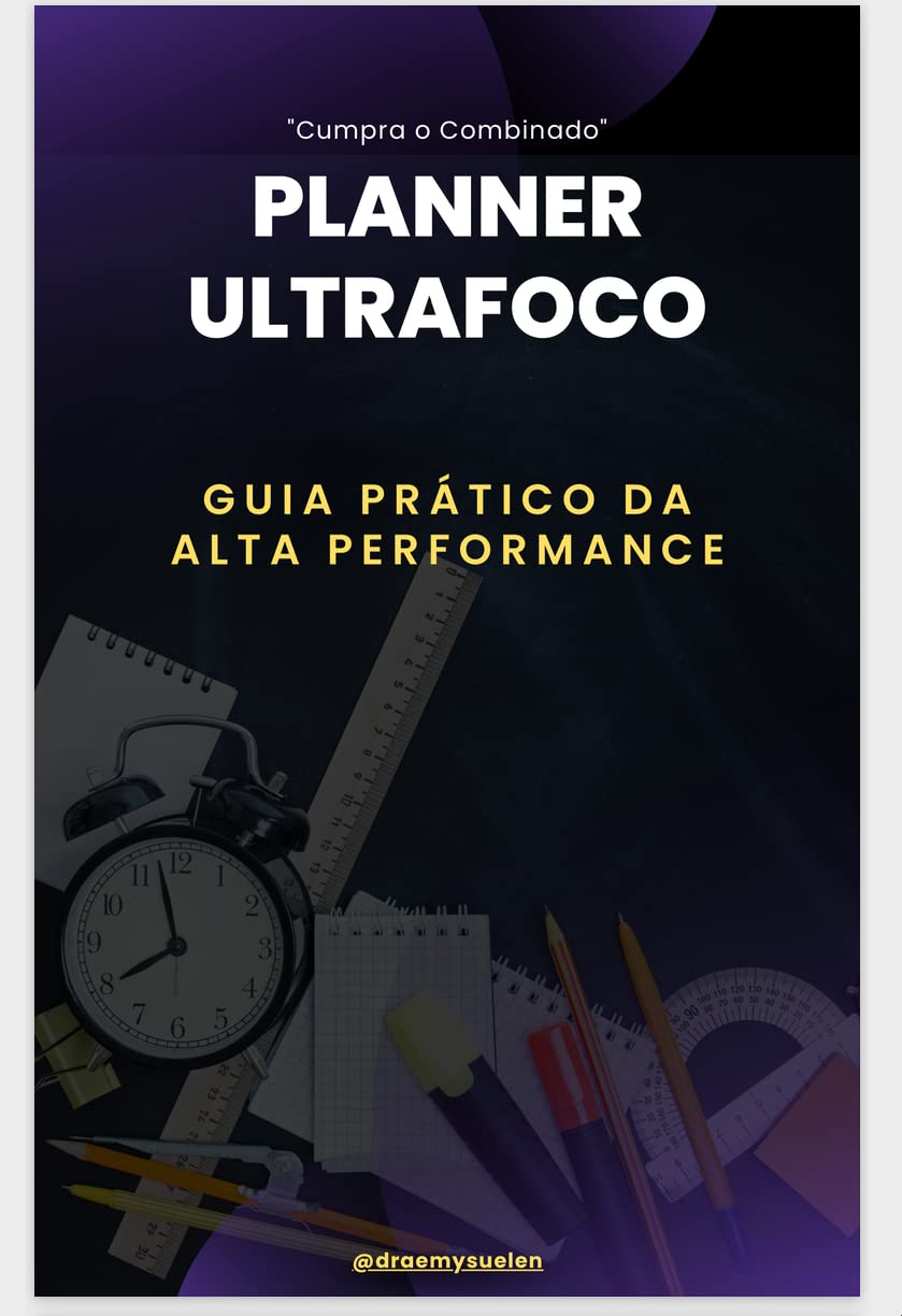 PLANNER ULTRAFOCO: GUIA PRATICO DA ALTA PERFORMANCE baixar o livro de graça