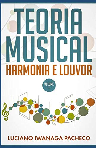 Teoria Musical - Harmonia e Louvor: Volume 1 (Portuguese Edition) baixar livro de graça