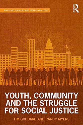 Youth, Community and the Struggle for Social Justice (Routledge Studies in Crime, Security and Justice) (English Edition) baixar livro de graça