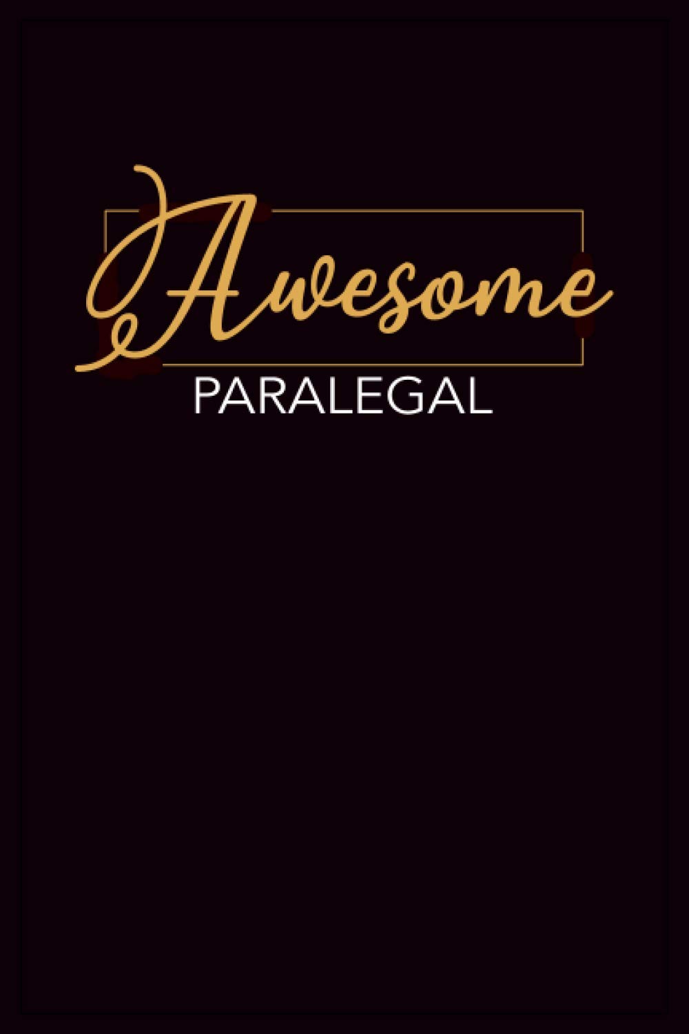 ler totalmente Awesome Paralegal: Notebook: Paralegal Gifts For Men Or Women