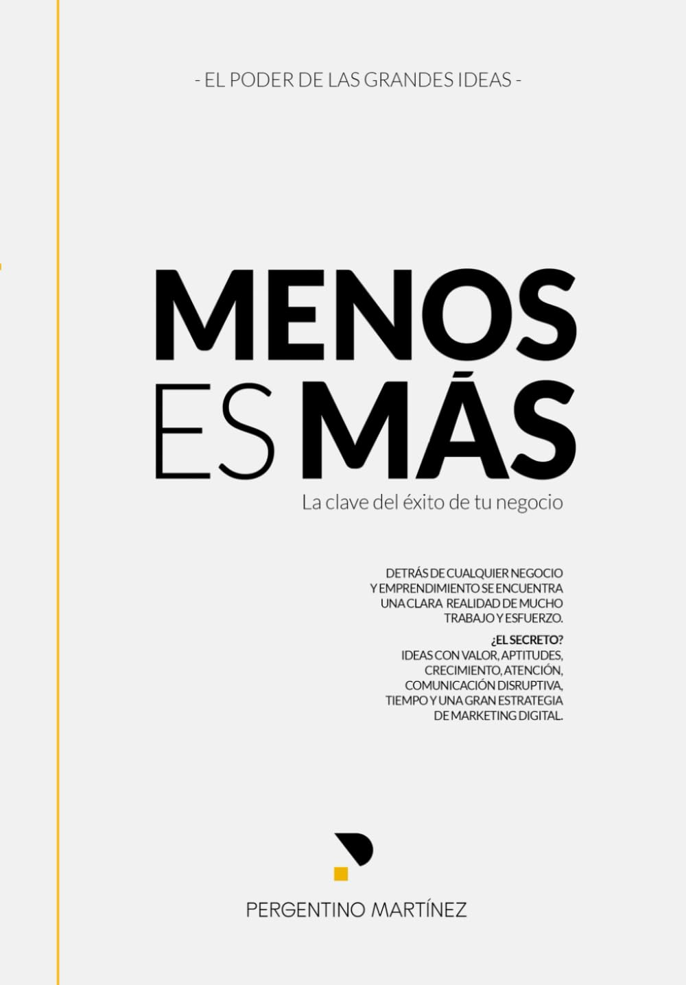 Menos es Más: La clave del éxito de tu negocio (Spanish Edition) baixar o livro de graça