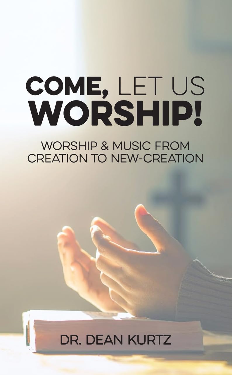 Come, Let Us Worship!: Worship & Music from Creation to New-Creation (English Edition) baixar o livro de graça