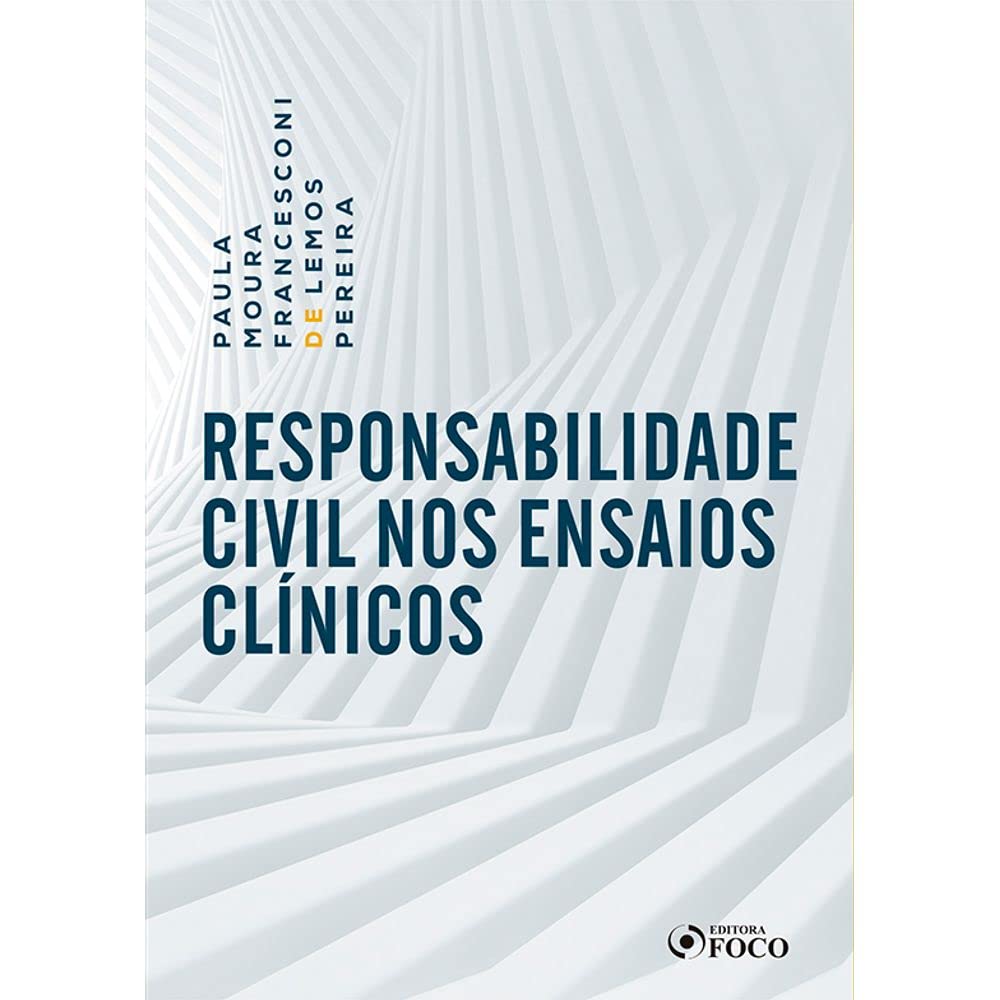 RESPONSABILIDADE CIVIL NOS ENSAIOS CLÍNICOS baixar o livro de graça
