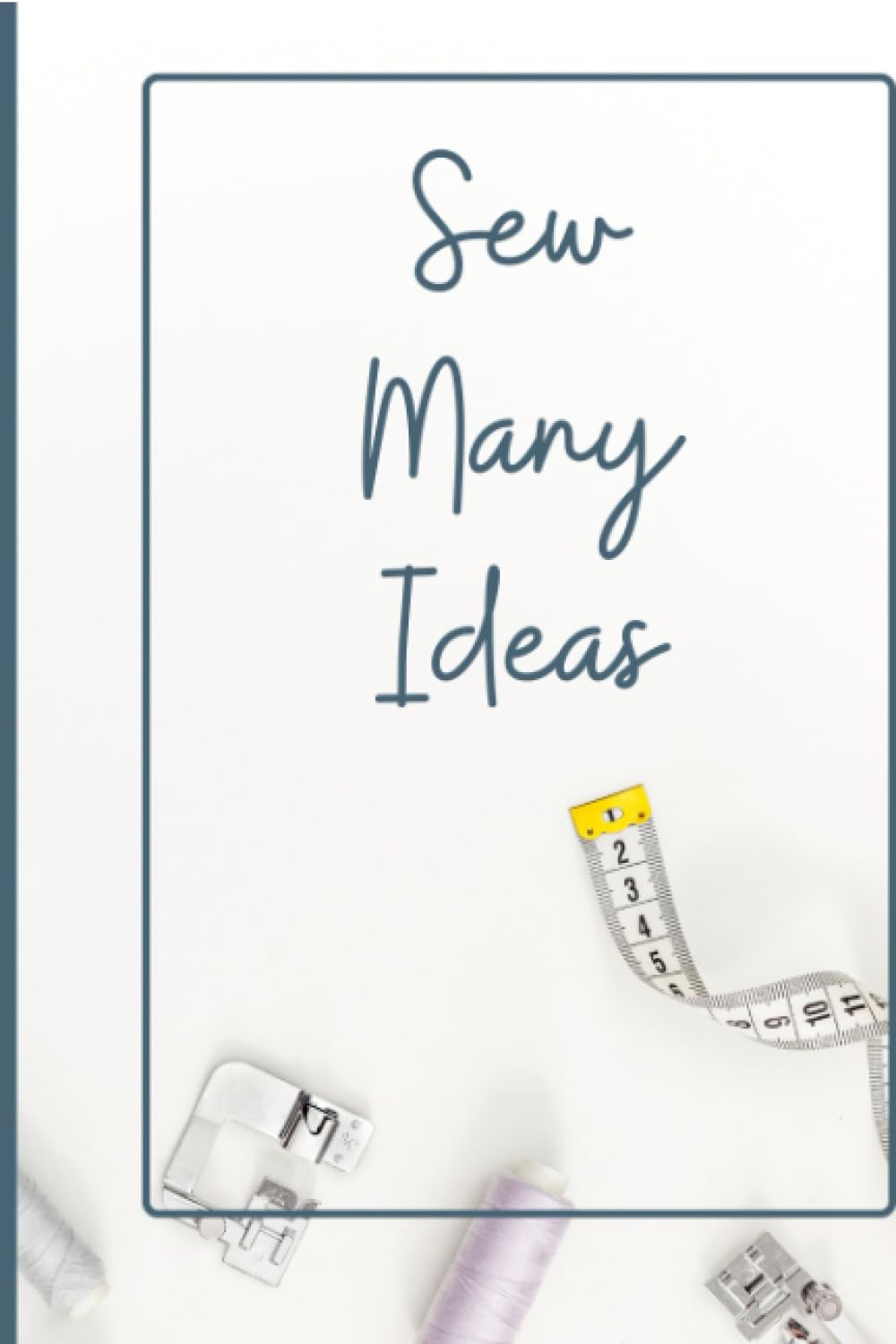 ler totalmente Sew Many Ideas Journal: Creativity Notebook