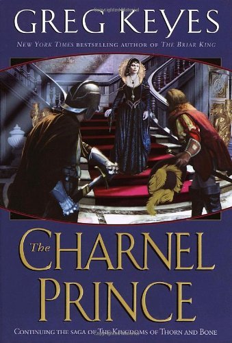 ler totalmente The Charnel Prince (The Kingdoms of Thorn and Bone Book 2) (English Edition)