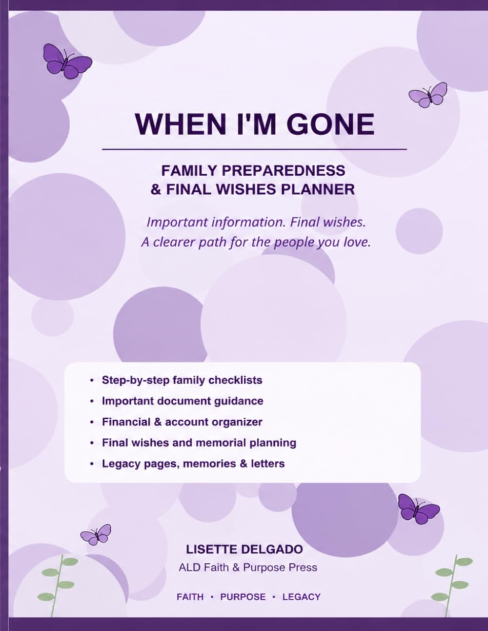 ler totalmente When I'm Gone: Family Preparedness & Final Wishes Planner