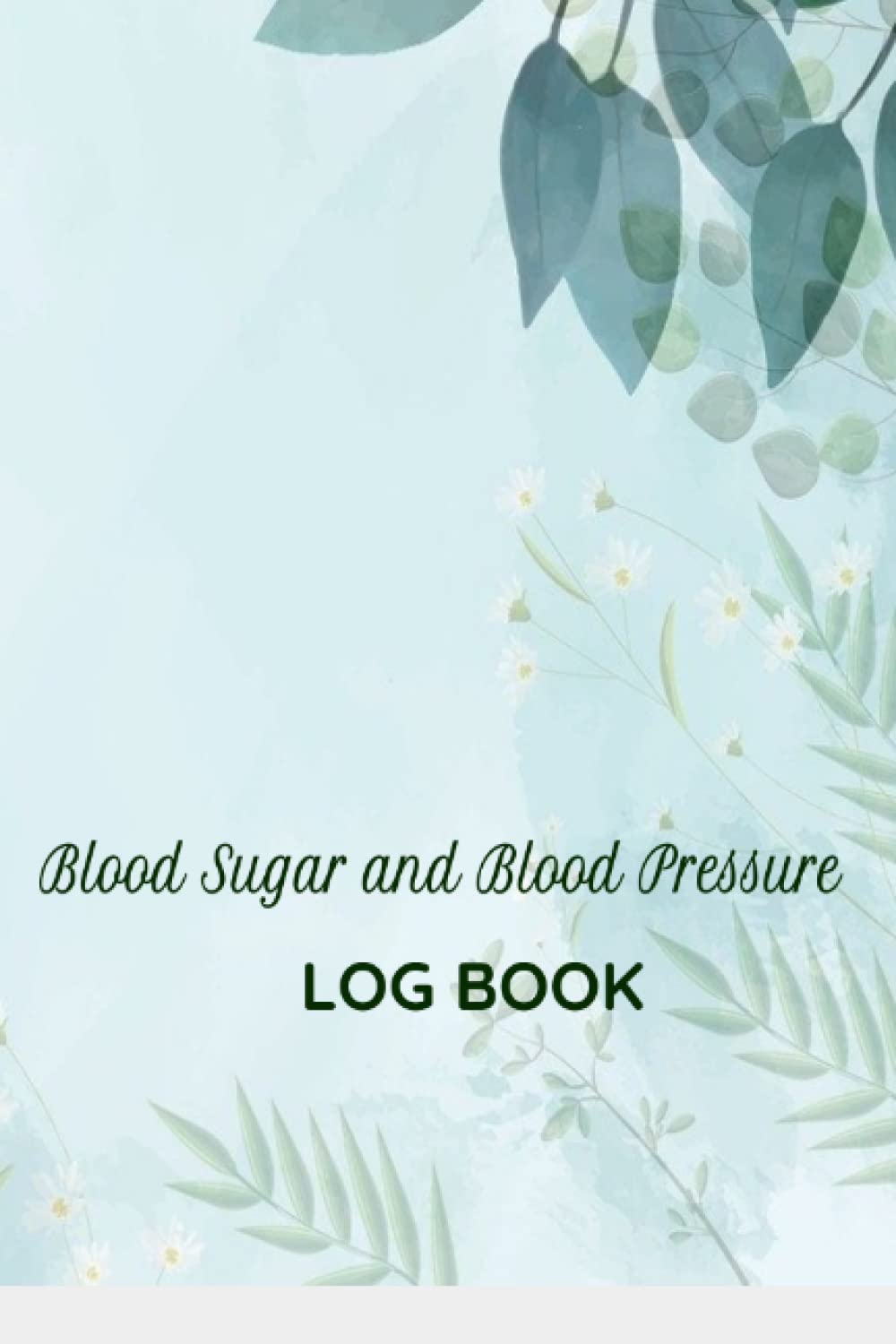 capítulo por capítulo baixar blood sugar and blood pressure log book: 2 Years Weekly Diabetic Glucose Monitoring Log Journal Large Print Paperback
