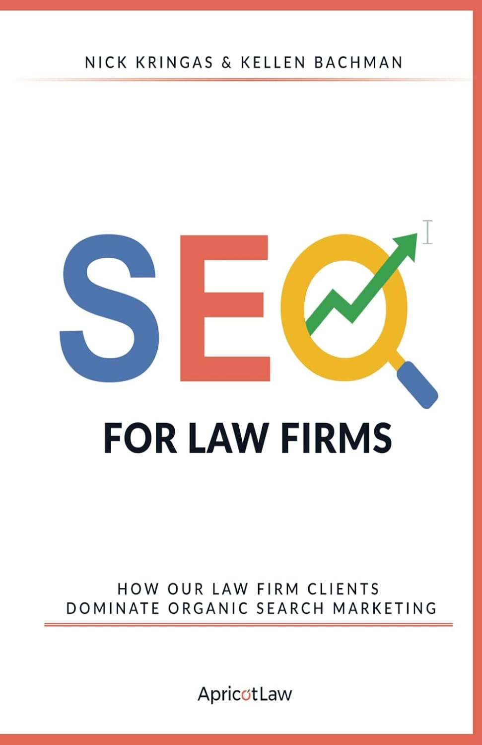 capítulo por capítulo baixar SEO For Law Firms: How Our Law Firm Clients Dominate Organic Search Marketing