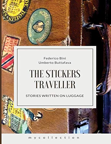 The Stickers Traveller: Stories written on luggage baixar livro de graça