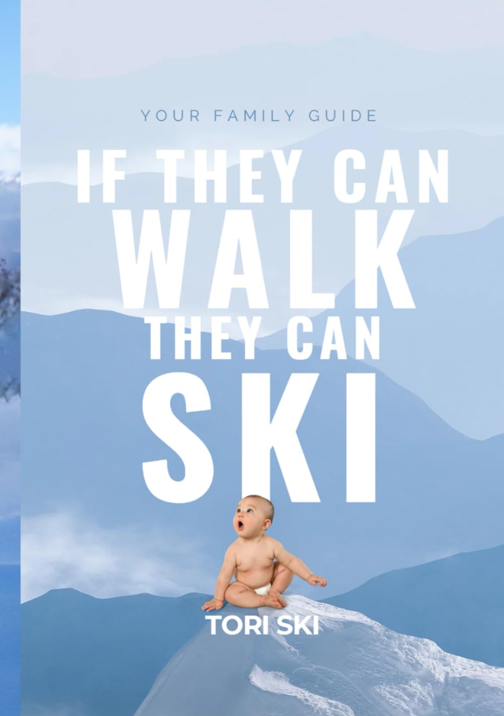 ler totalmente If They Can Walk They Can Ski