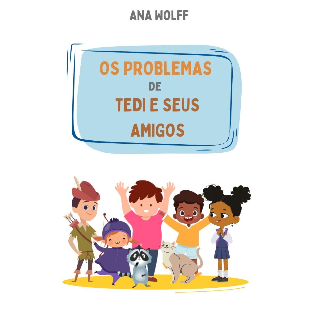 Os problemas de Tedi e seus amigos: Problemas matemáticos para séries iniciais- alfabetização matemática baixar livro de graça