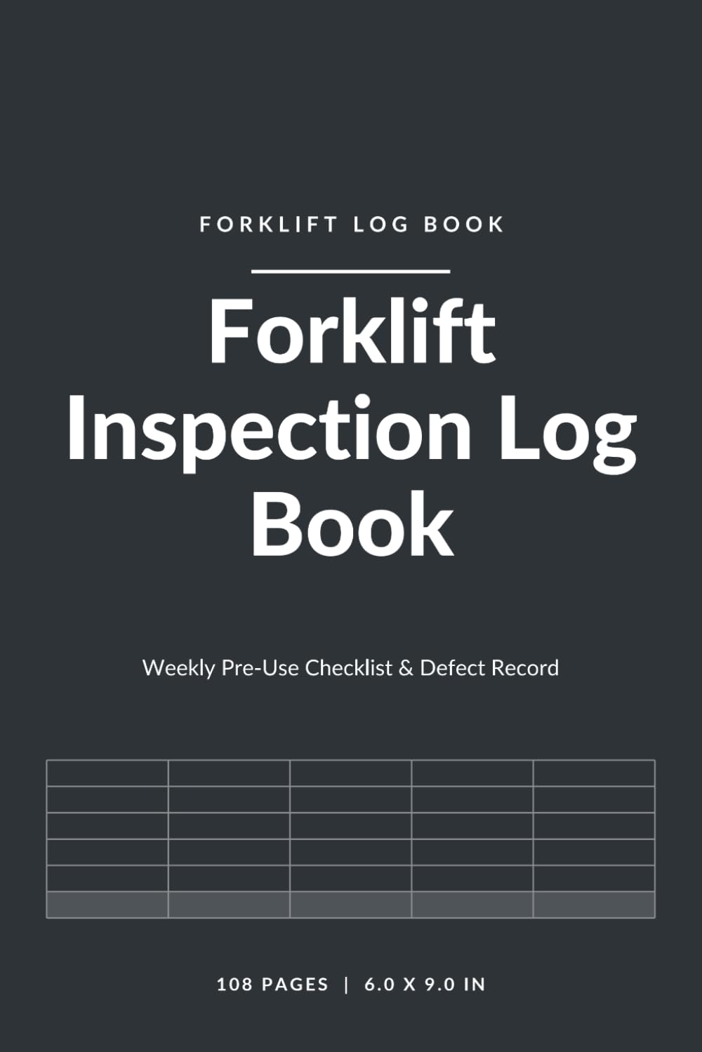 Forklift Inspection Log Book: Weekly Pre-Use Safety Checklist and Defect Record for Warehouse Trucks | 20 Pre-Printed Check Items | Compact 6 x 9 in | 108 Pages baixar o livro de graça