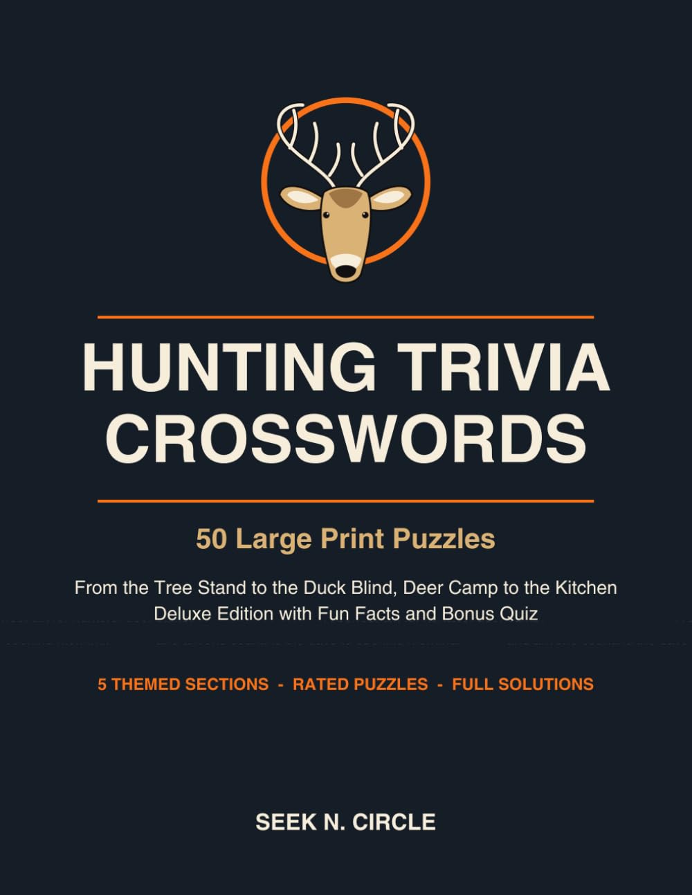 Hunting Trivia Crosswords Large Print: 50 Puzzles from the Tree Stand to the Duck Blind - Whitetails and the Rut, Turkeys and Waterfowl, Rifles, Bows and Bird Dogs, with Fun Facts and Full Solutions baixar livro de graça